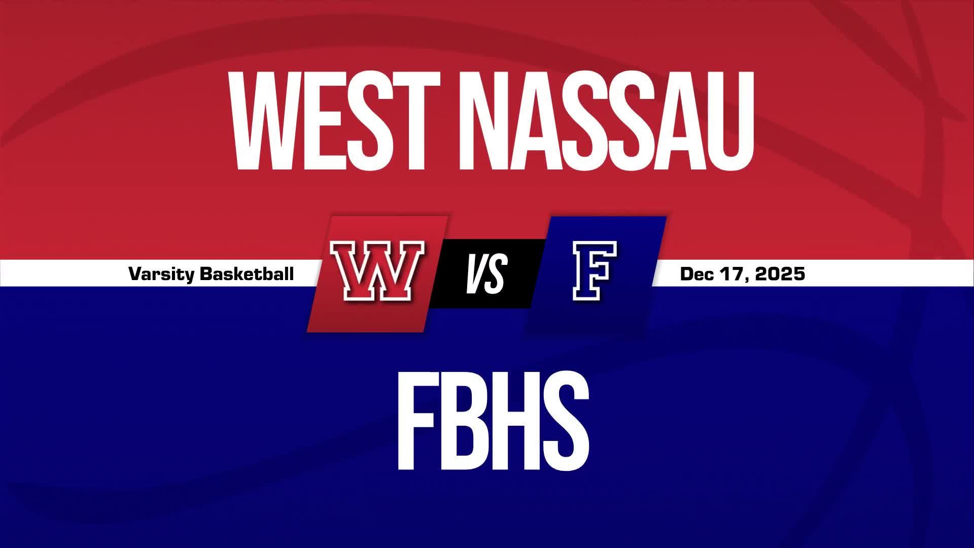 Basketball Recap: West Nassau Takes a Loss + How To Watch