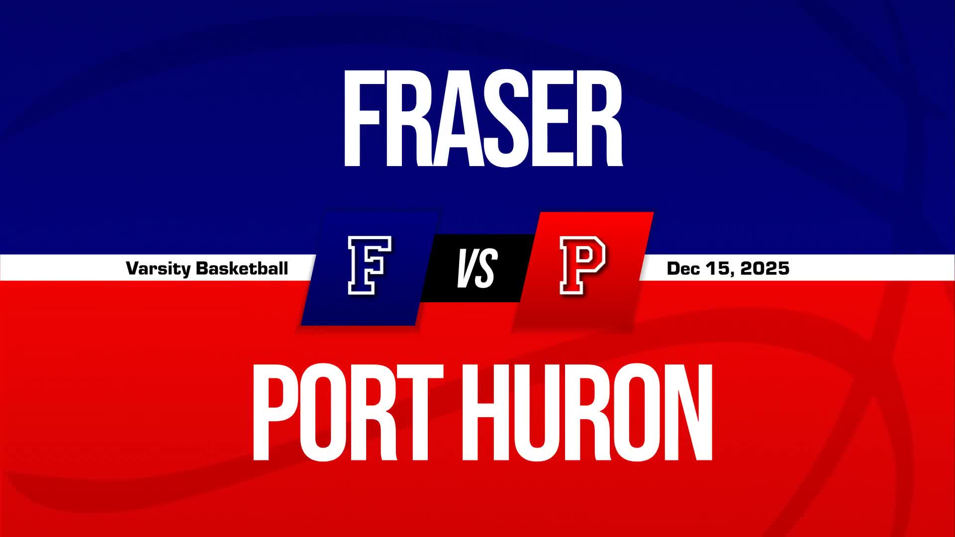Basketball Recap: Fraser Takes a Loss + How To Watch