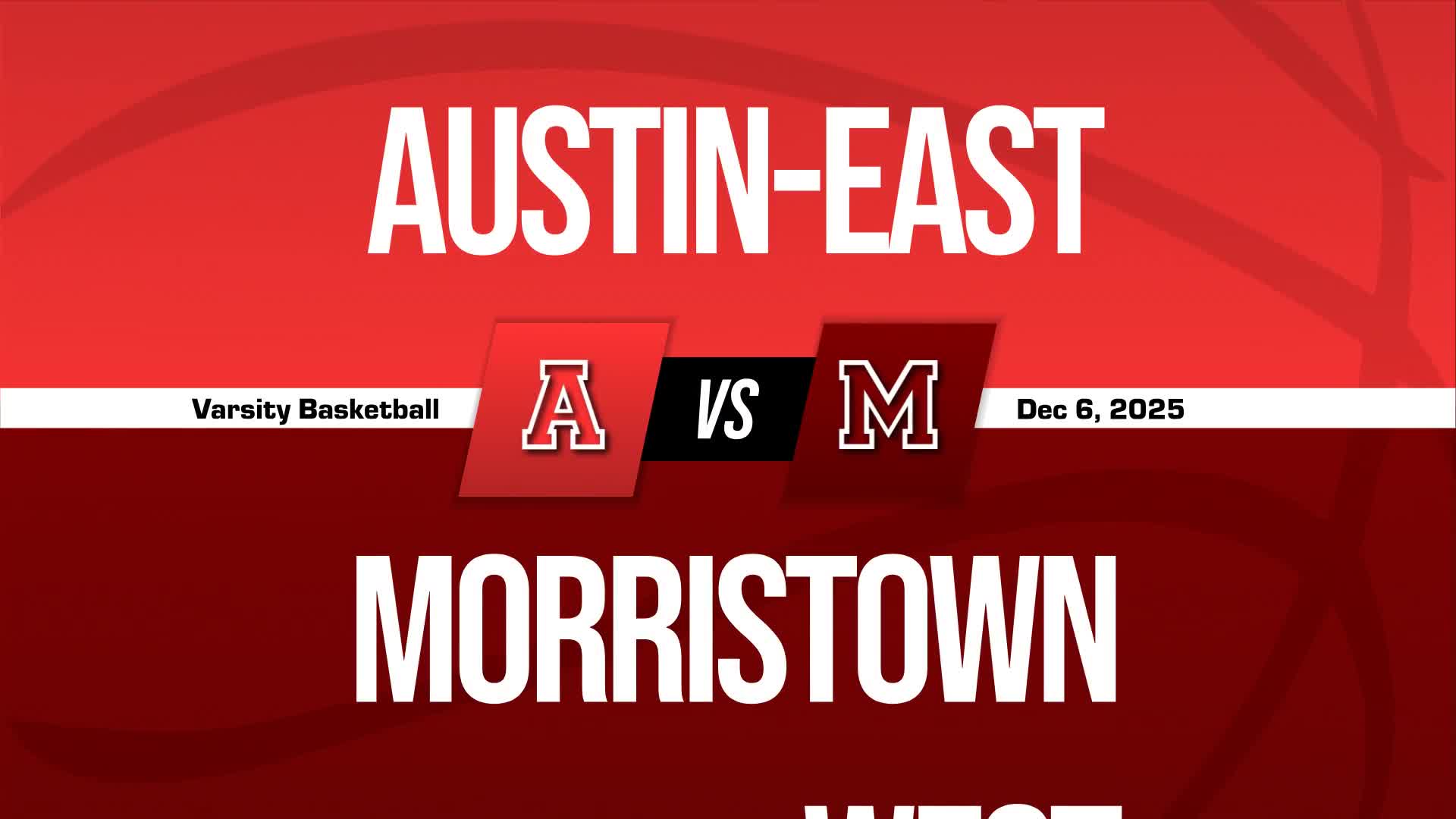 Basketball Recap: Make It Six in a Row for Morristown-Hamblen West + How To Watch