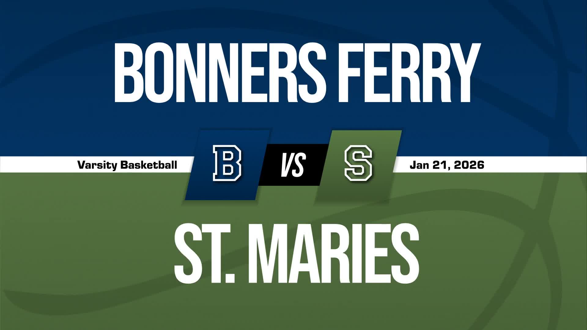 Basketball Recap: St. Maries' Winning Streak Snapped at Ten Games + How To Watch