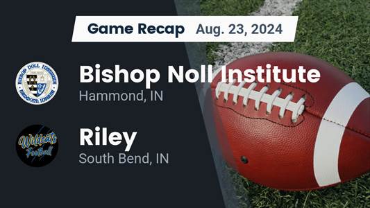 Football Recap: South Bend Riley's Loss Ends Four-Game Winning Streak at Home