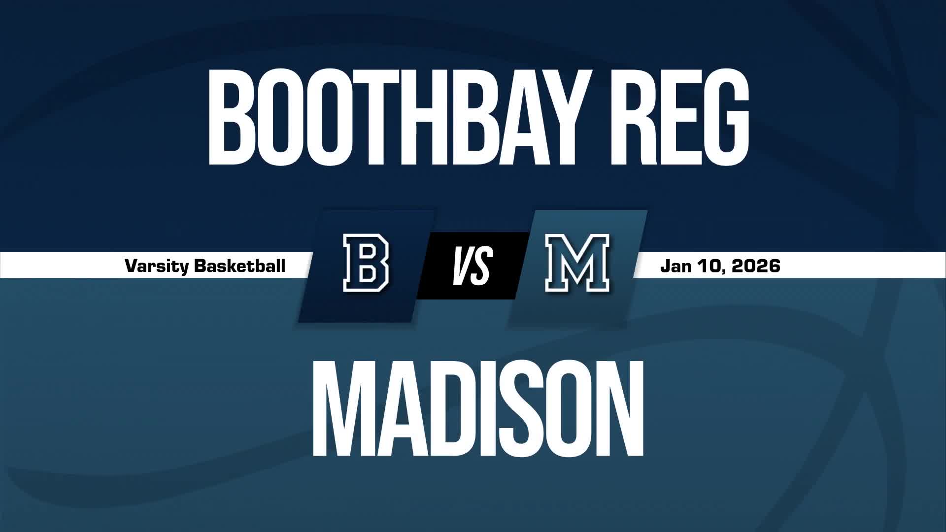 Basketball Recap: Madison Piles Up the Points Against Boothbay + How To Watch