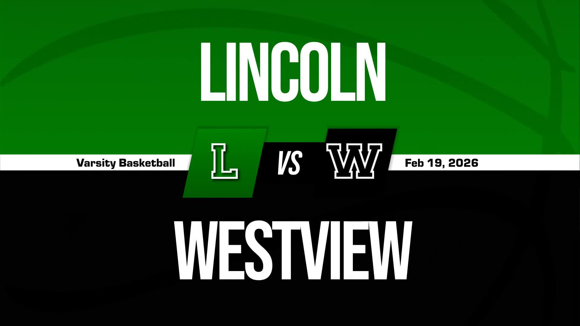 Basketball Recap: Lincoln Takes Down Westview in a Playoff Battl