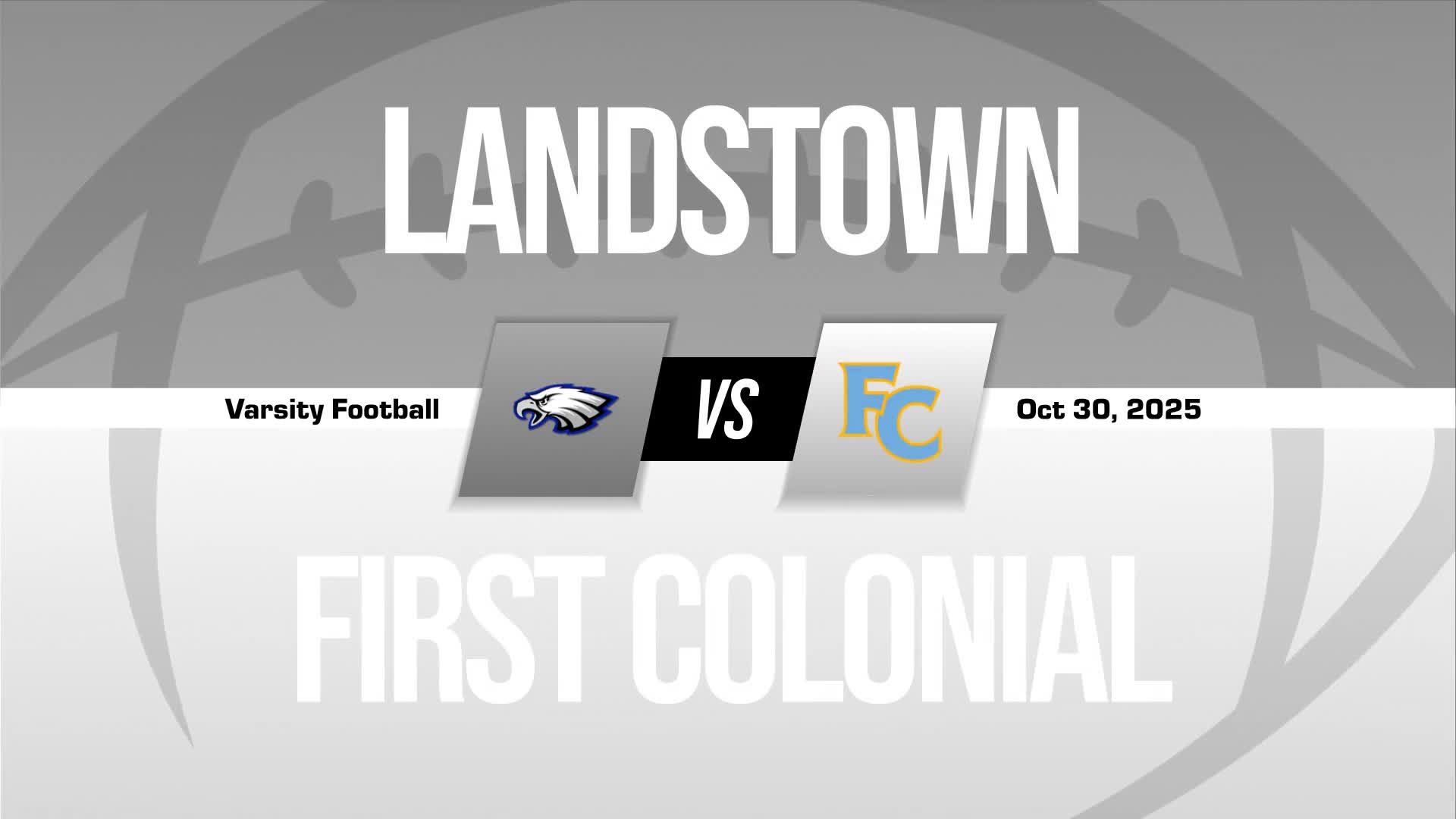 Football Recap: First Colonial Takes a Loss + How To Watch