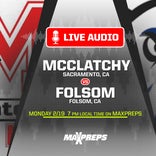 LISTEN LIVE Monday: McClatchy at Folsom