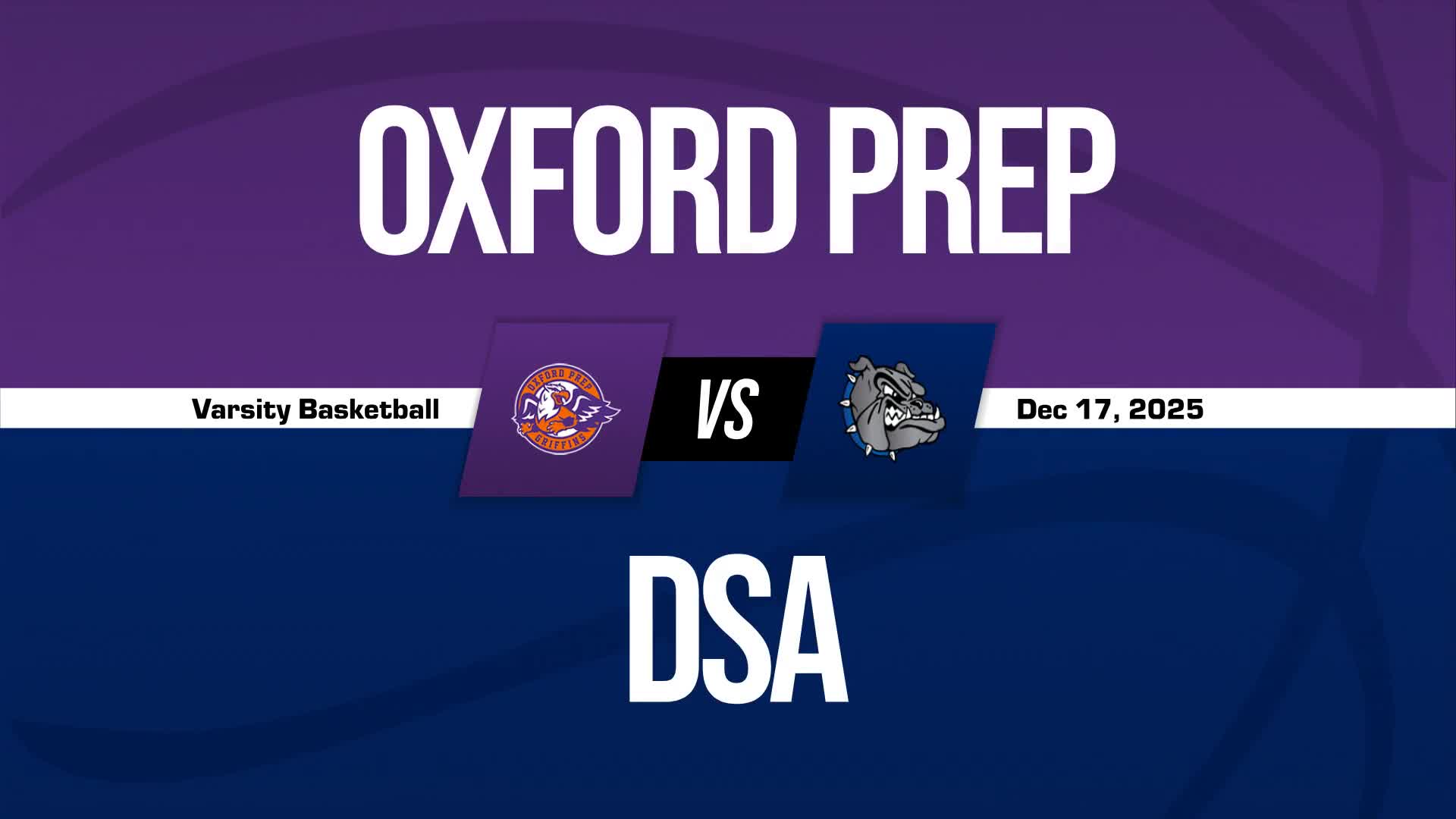 Basketball Recap: Oxford Prep Takes a Loss + How To Watch