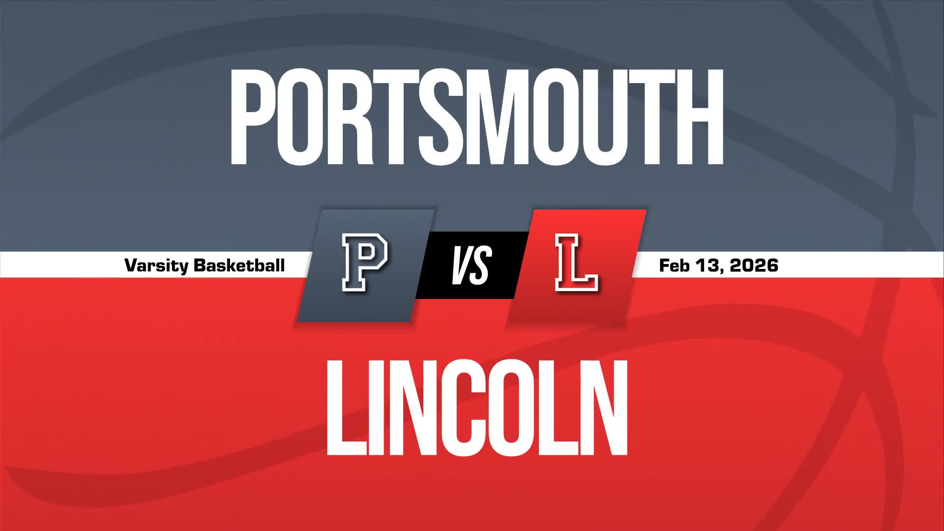 Basketball Recap: Portsmouth Wins High-Profile  Game Against Lincoln + How To Watch