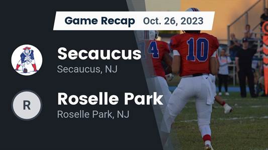 Football Game Recap: Secaucus Patriots vs. Roselle Park Panthers