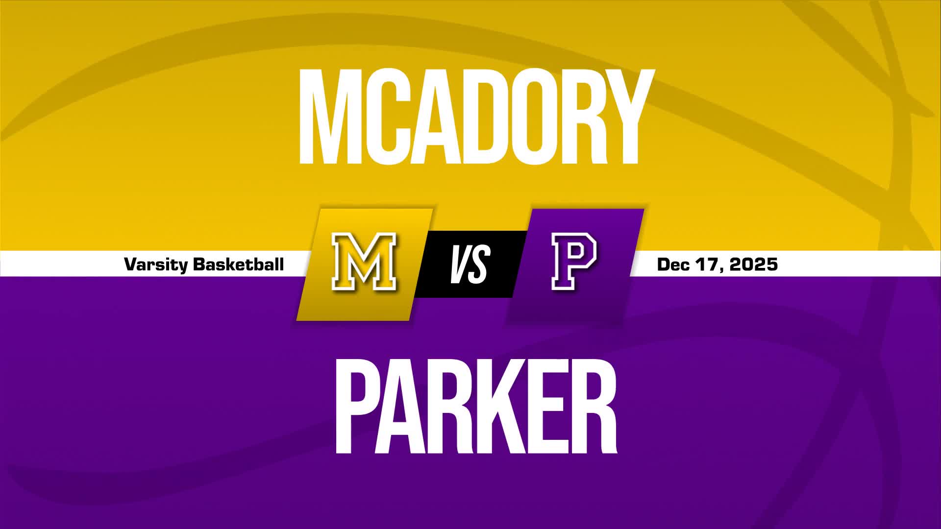 Basketball Recap: Parker Drops Highest Score of Season Against Mcadory + How To Watch