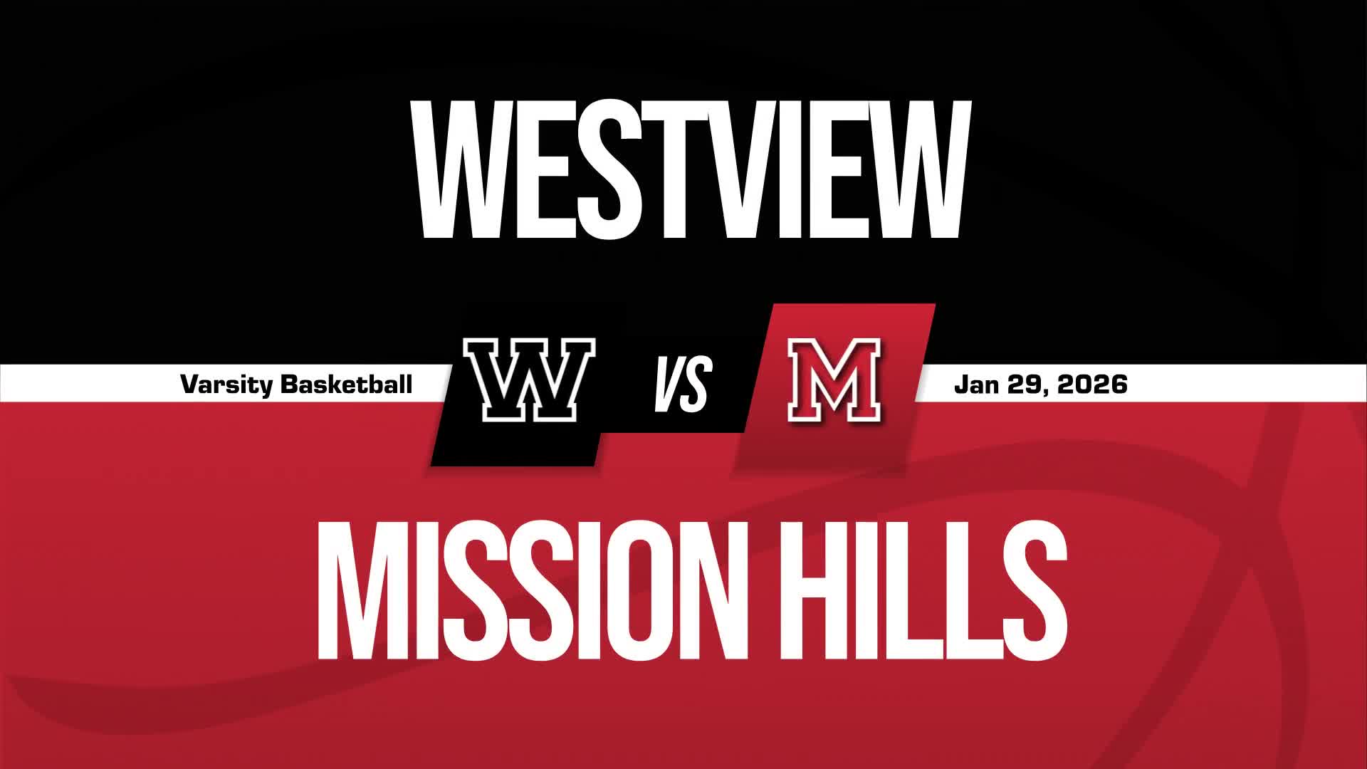 Basketball Game Preview: Westview Wolverines vs. Mission Hills Grizzlies + How To Watch