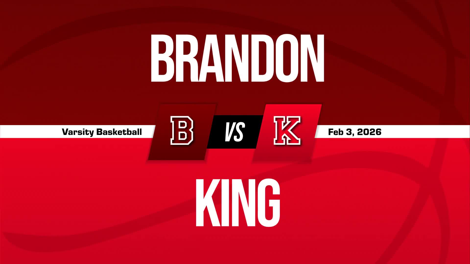 Basketball Recap: King Skates Past Brandon with Ease + How To Watch