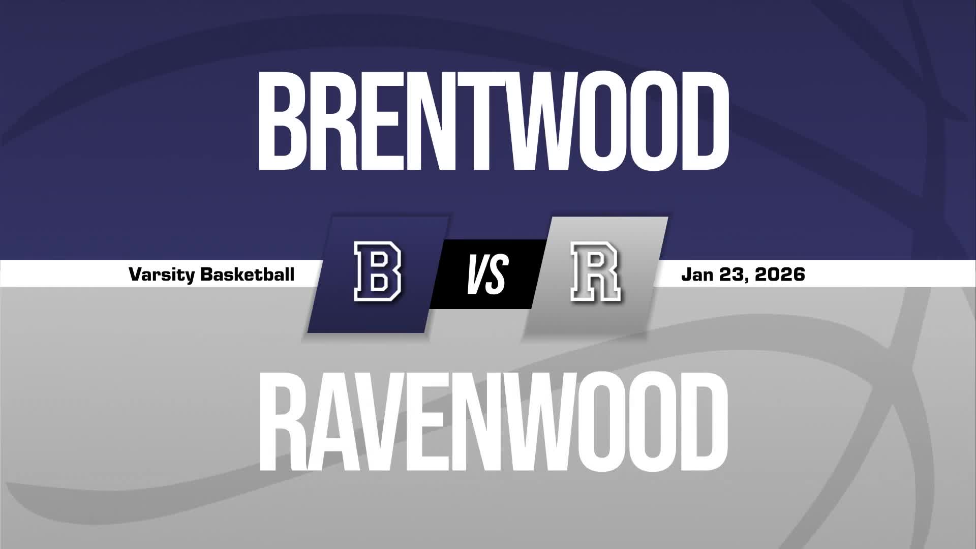 Basketball Game Recap: Ravenwood Raptors vs. Brentwood Bruins + How To Watch