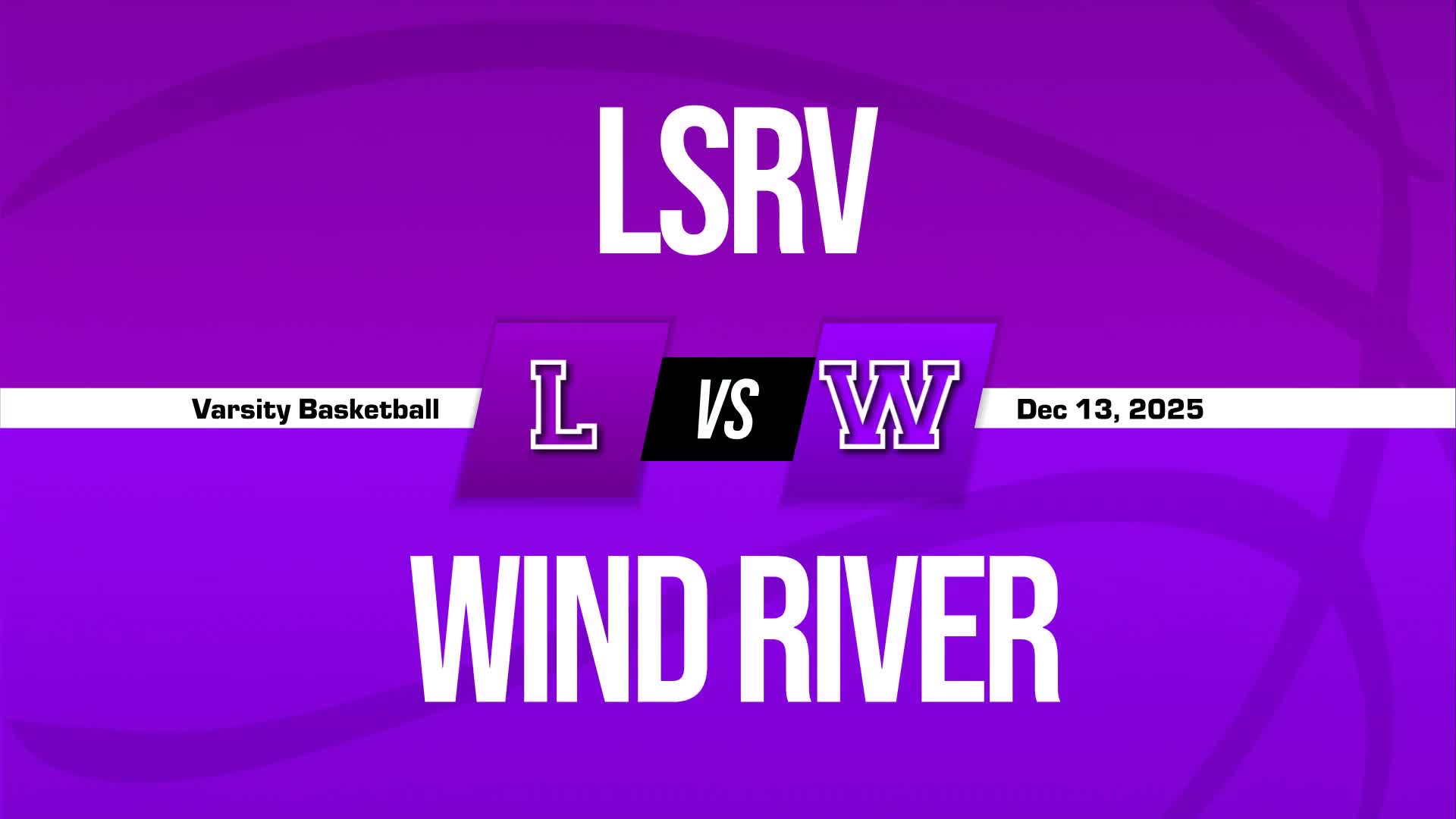 Basketball Recap: Wind River Takes a Loss + How To Watch