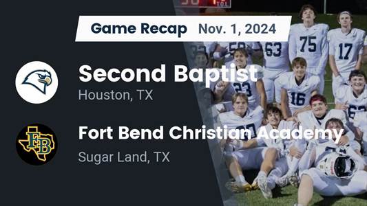 Football Game Preview: Second Baptist Eagles vs. Fort Bend Chris