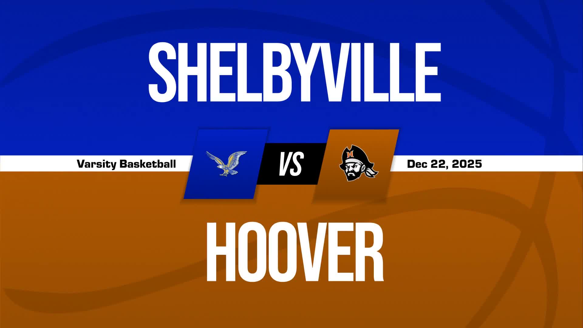 Basketball Recap: Hoover Wins High-Profile  Contest Against Paul W. Bryant + How To Watch