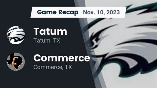 Football Game Recap: Commerce Tigers vs. Tatum Eagles