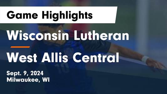 Soccer Game Preview: Wisconsin Lutheran Hits the Road