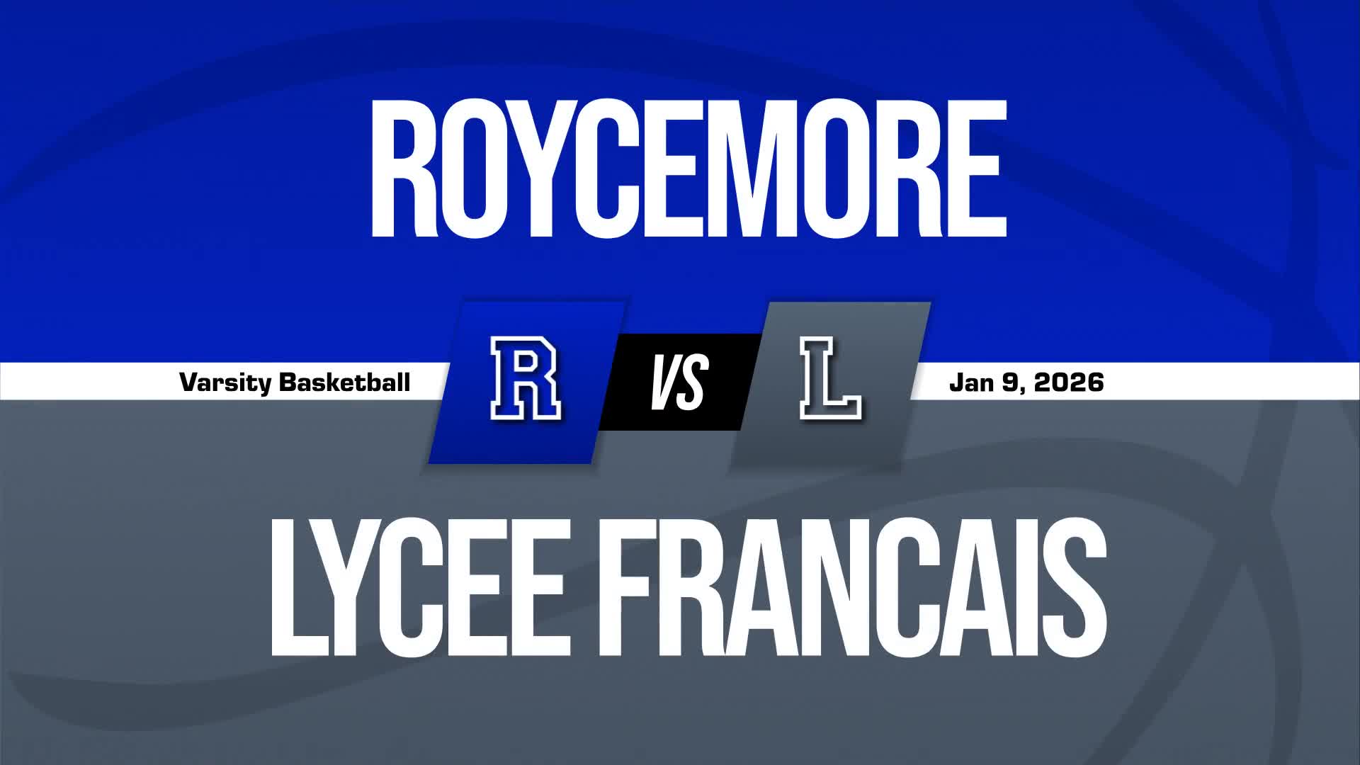 Basketball Recap: Lycee Francais De Chicago Skates Past Roycemore with Ease + How To Watch