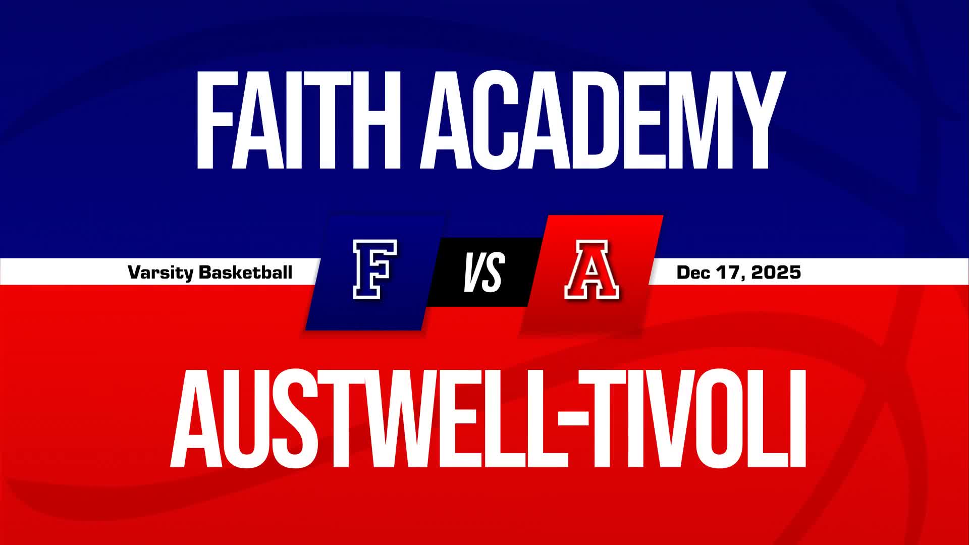 Basketball Recap: Faith Academy's  Victory  on Tuesday Extends Winning Streak to Ten + How To Watch
