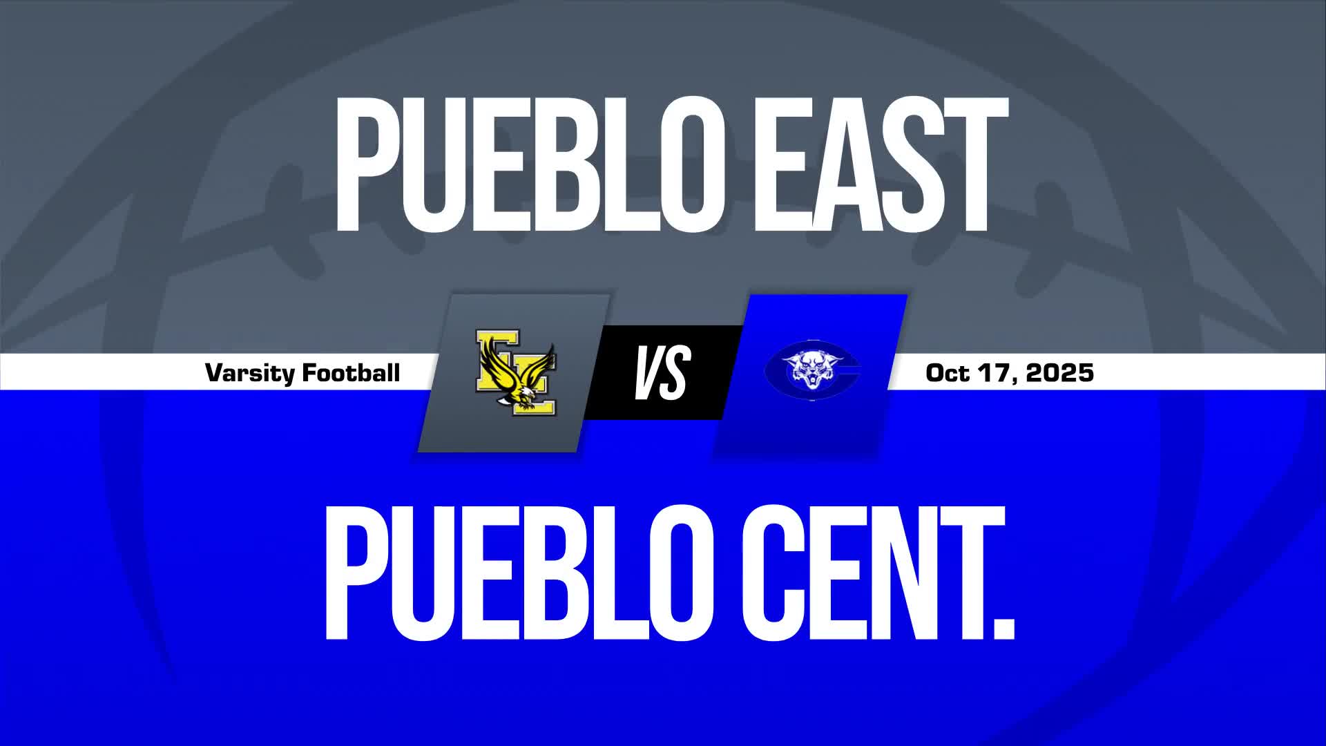 Football Recap: Pueblo East Extends Road Winning Streak to Seven + How To Watch