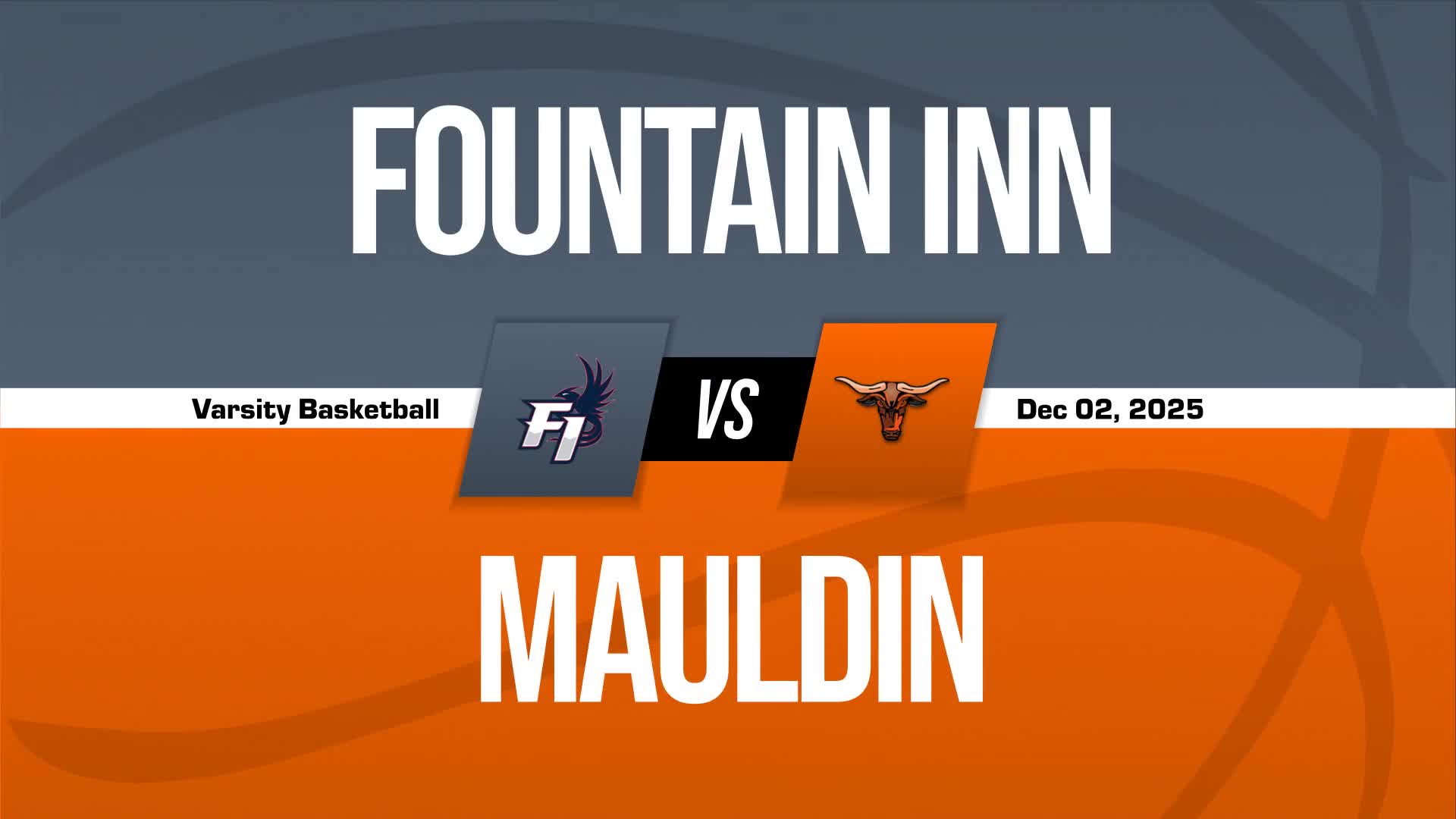 Basketball Recap: Mauldin Piles Up the Points Against Fountain Inn + How To Watch