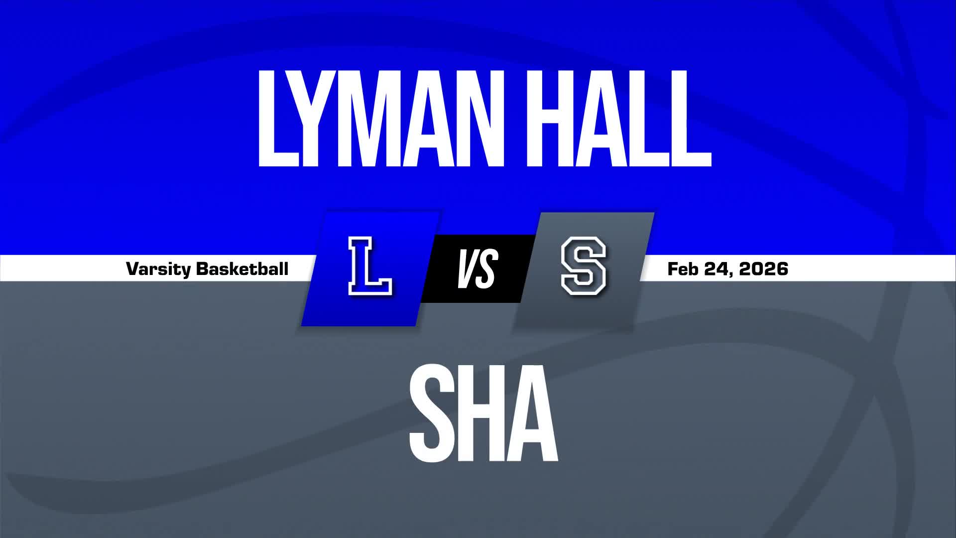Basketball Recap: Lyman Hall Comes Up Short + How To Watch