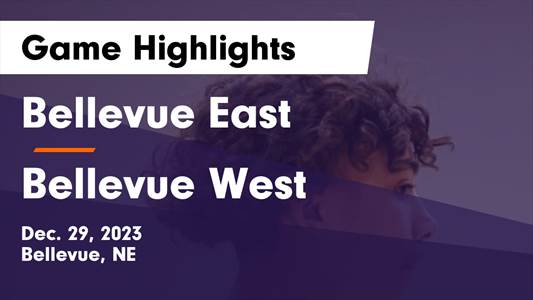 Bellevue East vs. Westview