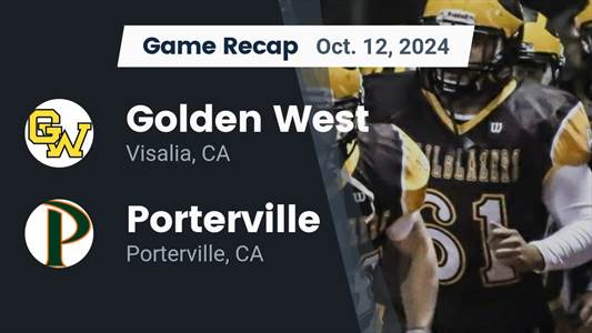 Football Recap: Golden West Beats Porterville for Their Sixth Straight  Win