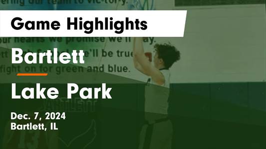 Basketball Recap: Bartlett Piles Up the Points Against Elgin