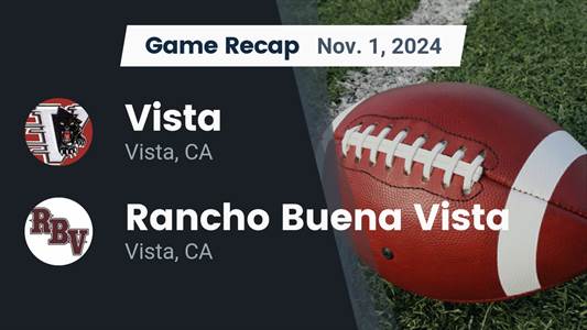 Football Recap: Vista Wins Going Away Against Rancho Buena Vista