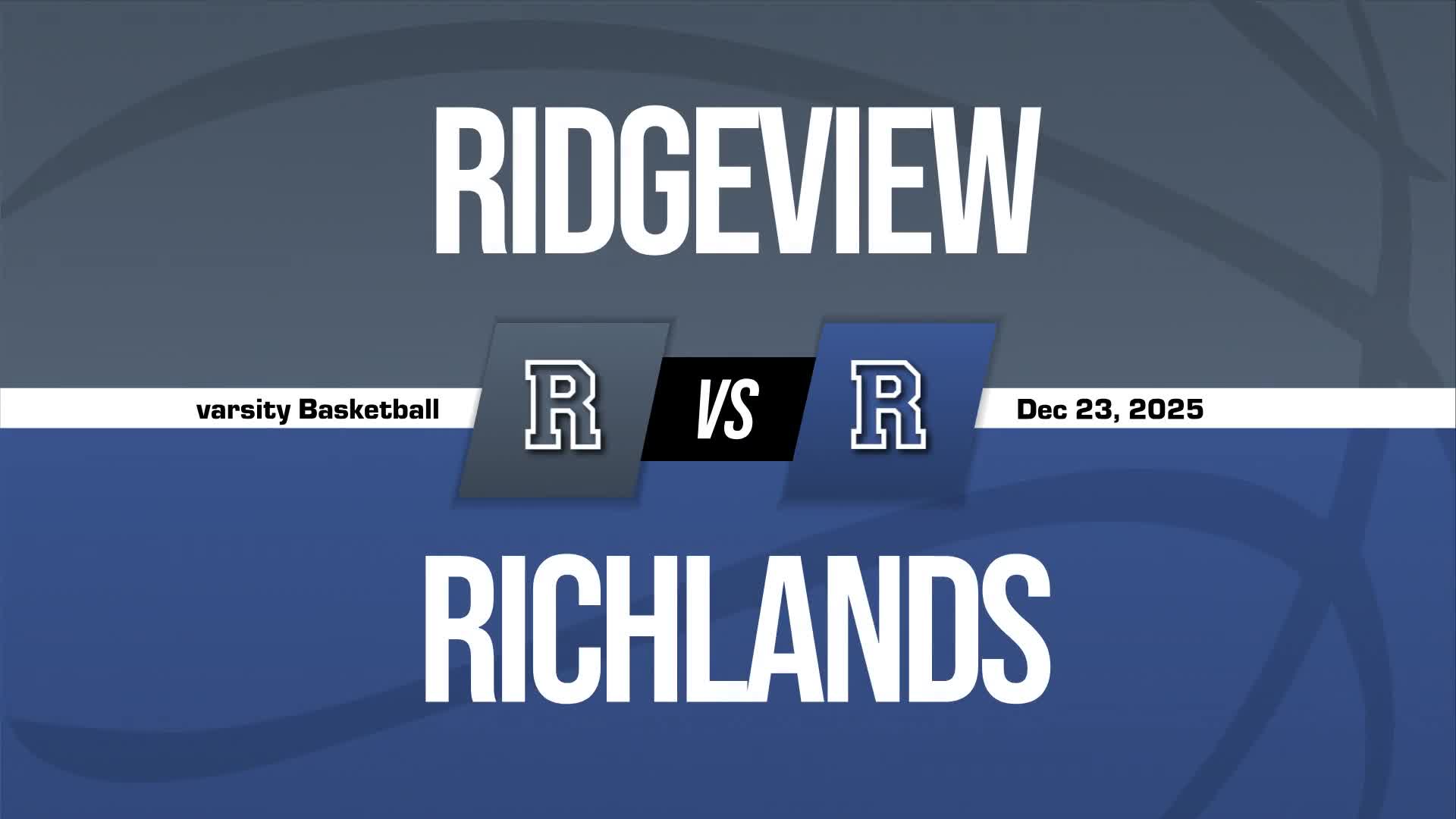 Basketball Recap: Ridgeview Comes Up Short