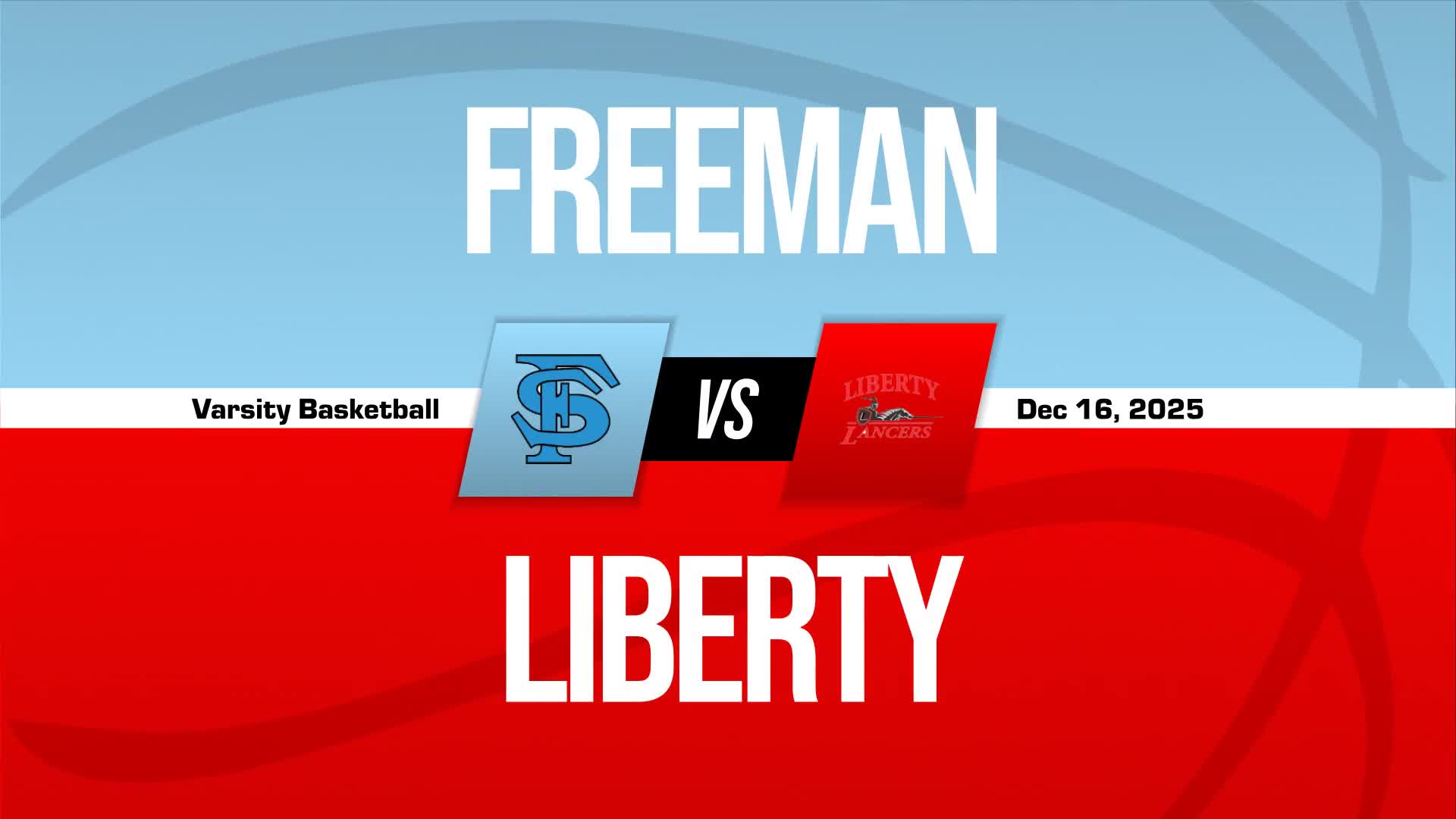 Basketball Recap: Liberty Wins Going Away Against Freeman