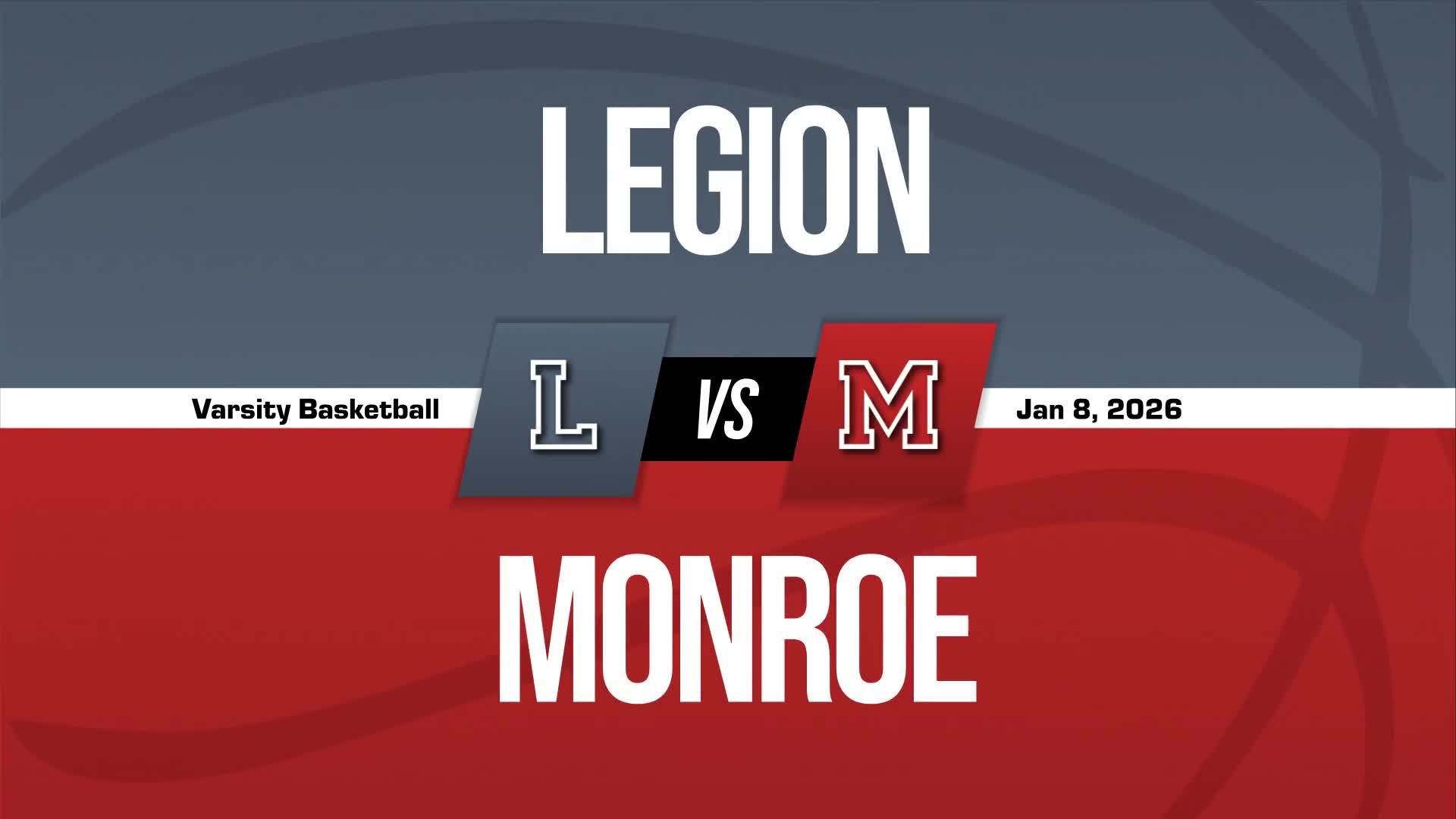 Basketball Recap: Monroe Wins Going Away Against Legion Collegiate Academy + How To Watch