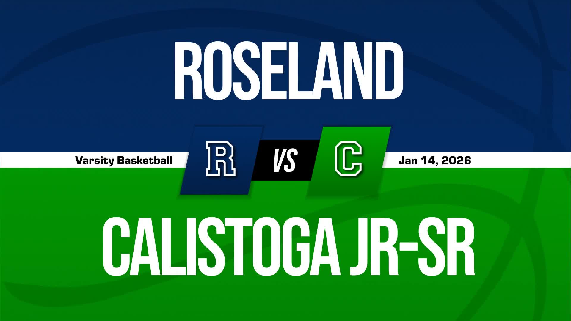 Basketball Recap: Calistoga Piles Up the Points Against Roseland Collegiate Prep + How To Watch