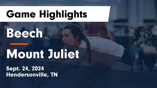 Volleyball Recap: Beech Has No Trouble Against Mount Juliet