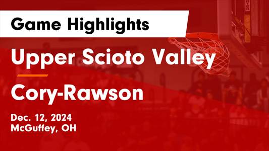 Basketball Recap: Upper Scioto Valley Takes a Loss