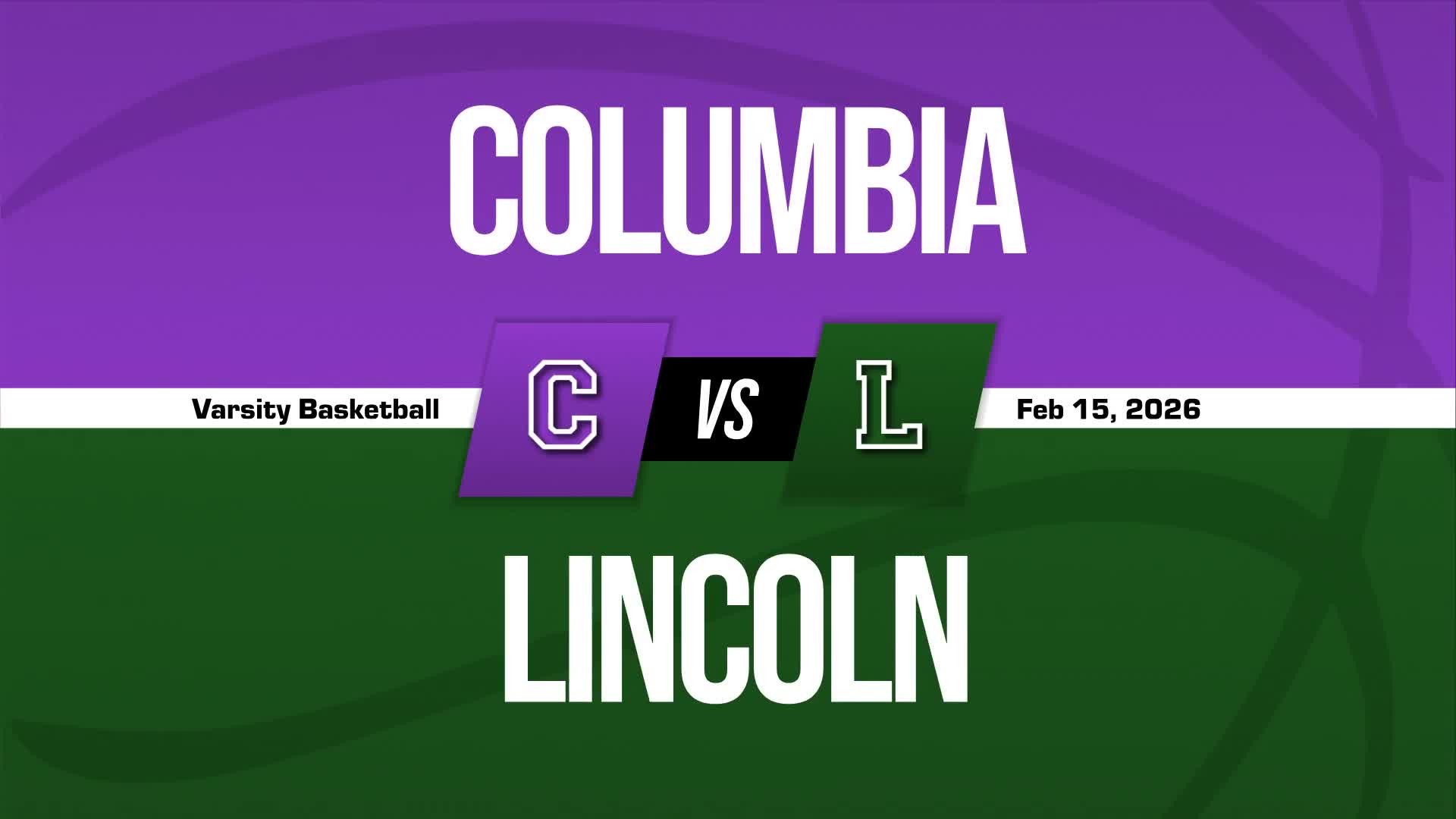 Basketball Recap: Lincoln Falls Short of Columbia in the Playoffs + How To Watch