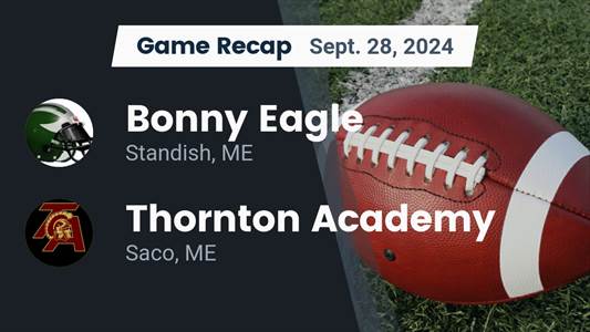 Football Game Preview: Bonny Eagle Scots vs. Sanford Spartans