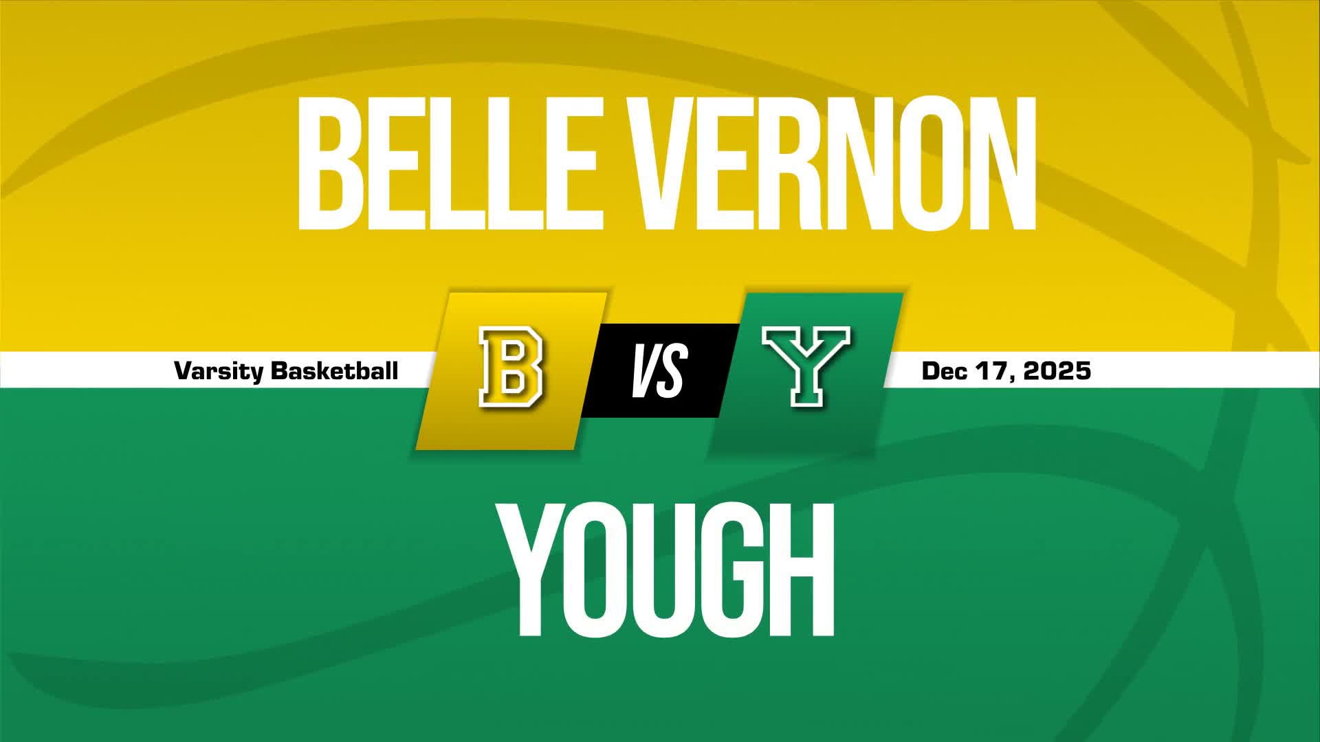 Basketball Recap: Belle Vernon Skates Past Yough with Ease + How To Watch