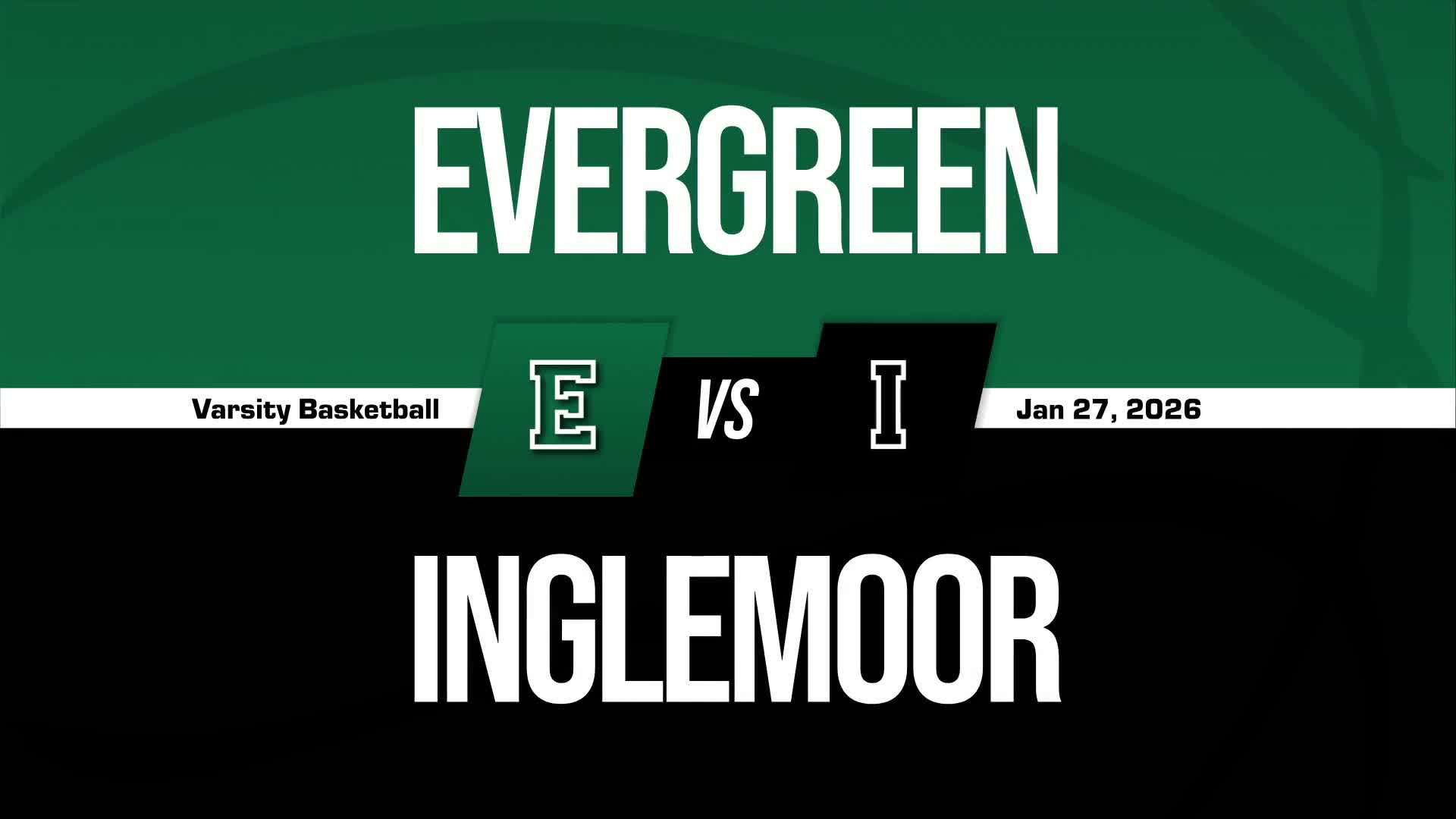 Basketball Recap: Inglemoor Snags Sixth  Win in Last Seven Games + How To Watch