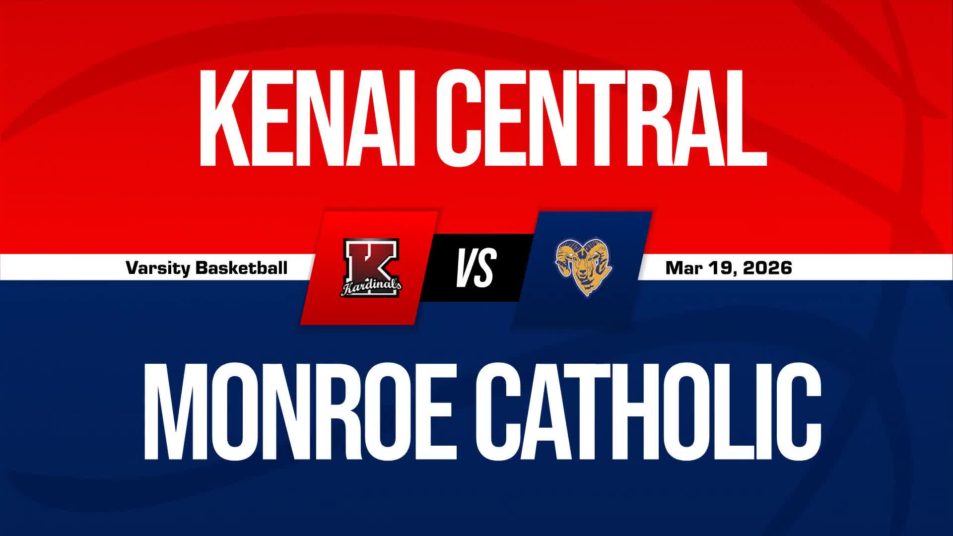 Basketball Recap: Monroe Catholic Finds Playoff Glory Versus Kenai Central + How To Watch
