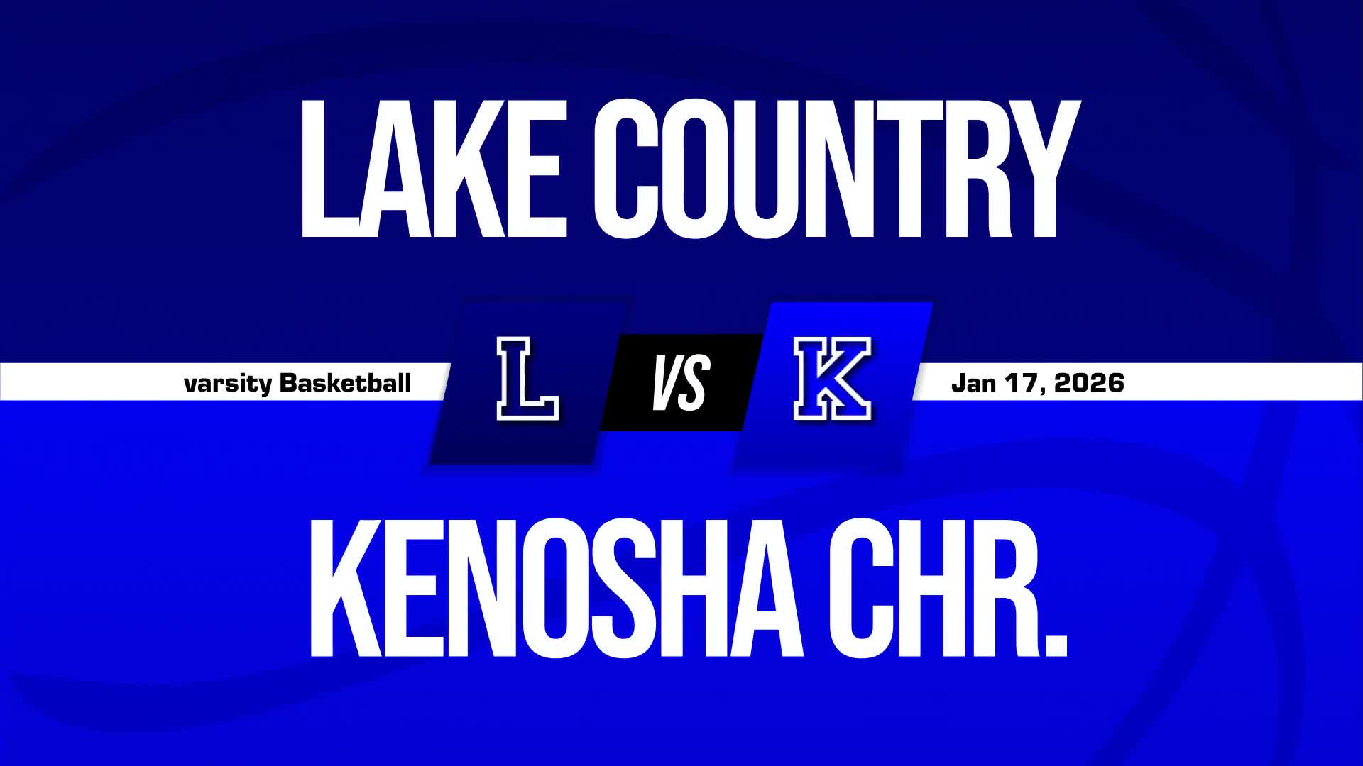 Basketball Recap: Kenosha Christian Life Takes a Loss + How To Watch