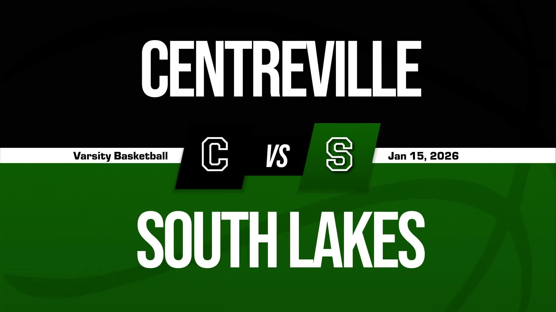 Basketball Recap: Centreville Wins Going Away Against South Lakes + How To Watch