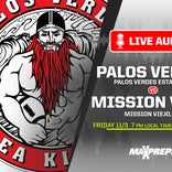 LISTEN LIVE Palos Verdes vs. Mission Viejo