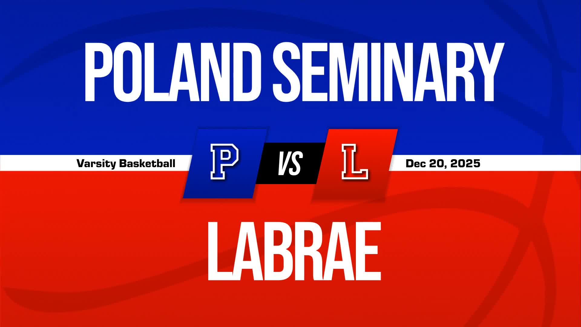 Basketball Recap: Make It Eight in a Row for Labrae + How To Watch
