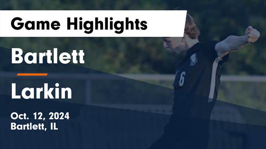 Soccer Recap: Bartlett Wins Going Away Against Elmwood Park