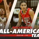 MaxPreps 2018-19 High School Girls Basketball All-American Team 