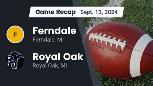 Football Recap: Ferndale Piles Up the Points Against Royal Oak