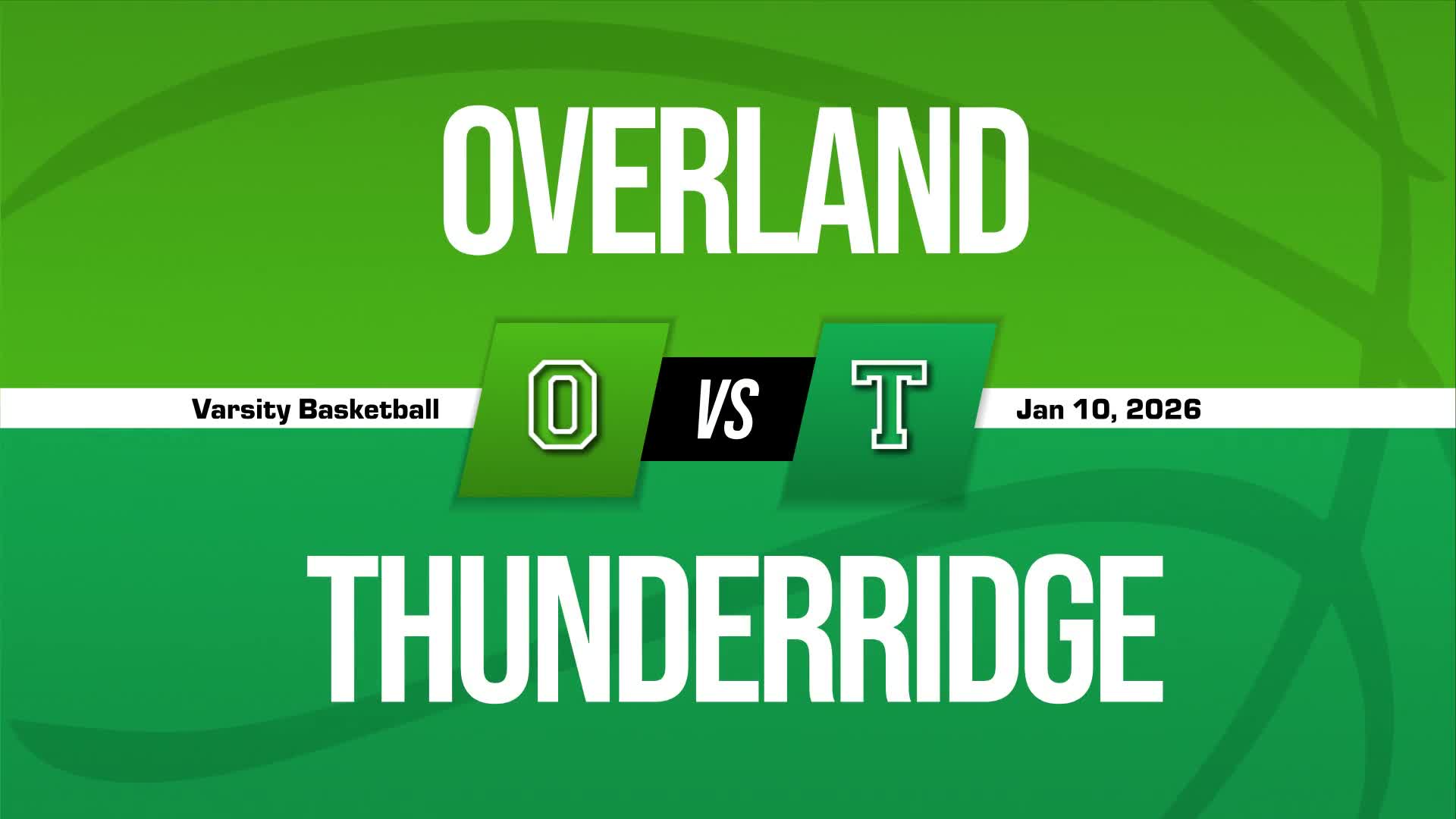 Basketball Recap: Lawrence Amedor's Big Game Can't Quite Lead Overland over Thunderridge + How To Watch