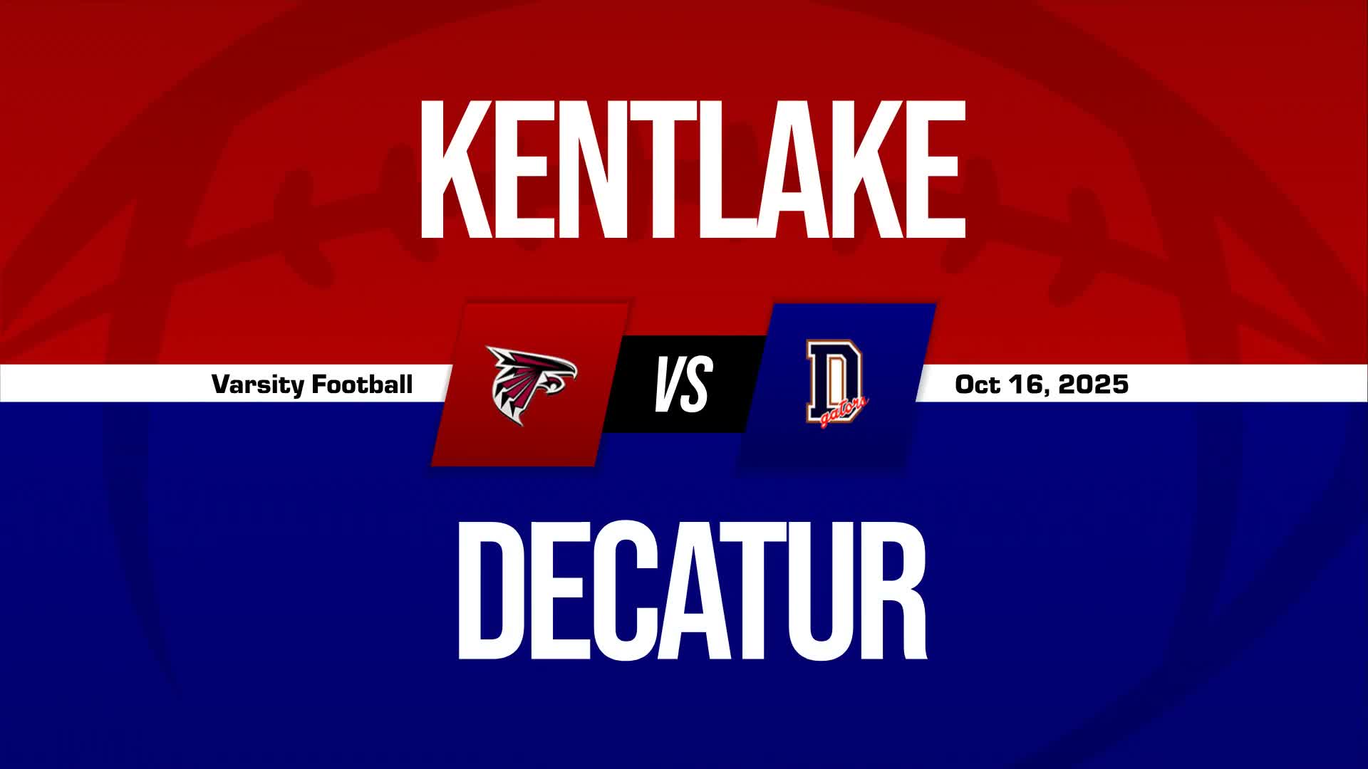 Football Recap: Kentlake Comes Up Short + How To Watch